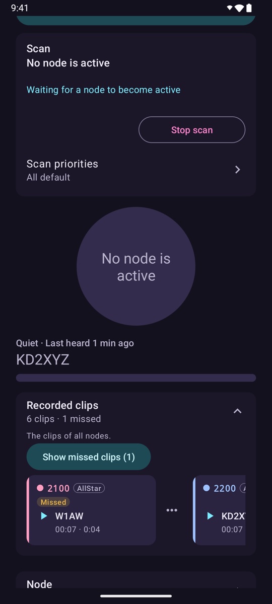 The app during a scan. The Scan card says No node is active, with Stop scan and Scan priorities. The receive strip says Quiet, last heard 1 min ago, KD2XYZ. Recorded clips: 6 clips, 1 missed, with a Show missed clips button. A W1AW clip on 2100 (AllStar) is marked Missed. A clip of KD2XYZ on 2200 is next to it.