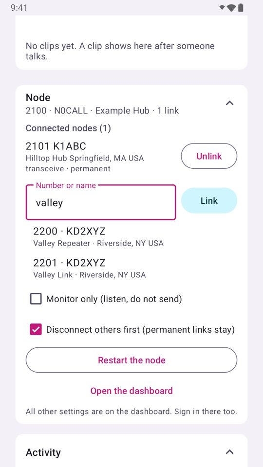 The node panel in the app for 2100 N0CALL Example Hub, with the link 2101 K1ABC Hilltop Hub and Unlink. The user types valley in the Number or name box. Two nodes of KD2XYZ show below the box: 2200 Valley Repeater and 2201 Valley Link. Disconnect others first is selected, and the note says permanent links stay.