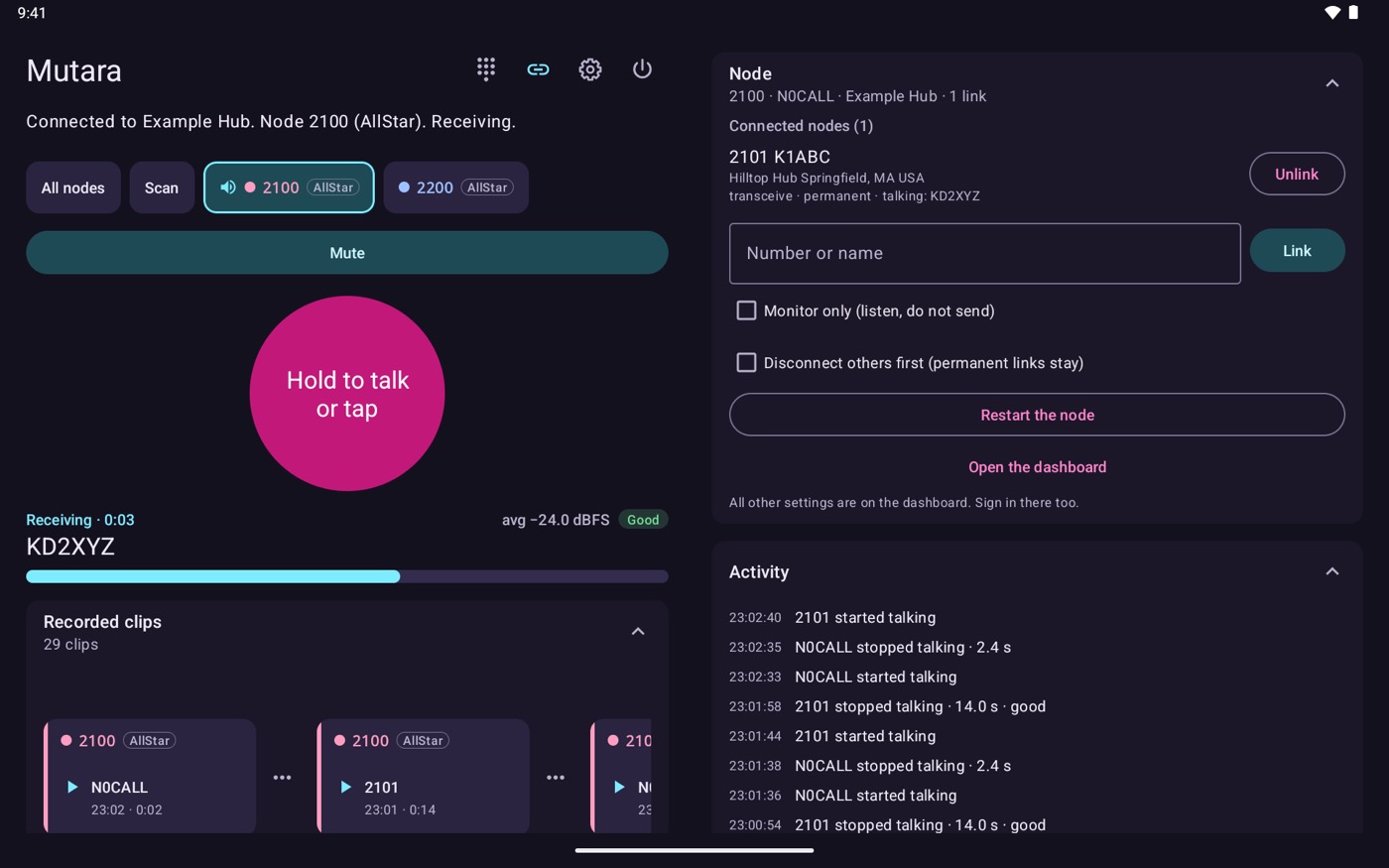 The app on an Android tablet in landscape, in two columns. On the left: the module bar, the pink talk button, KD2XYZ receiving with a good level, and the recorded clips. On the right: the node card for 2100 N0CALL Example Hub with the link 2101 K1ABC Hilltop Hub, where KD2XYZ talks, Unlink, the Number or name box with Link, Monitor only, Disconnect others first, Restart the node, Open the dashboard, and the Activity of the node.