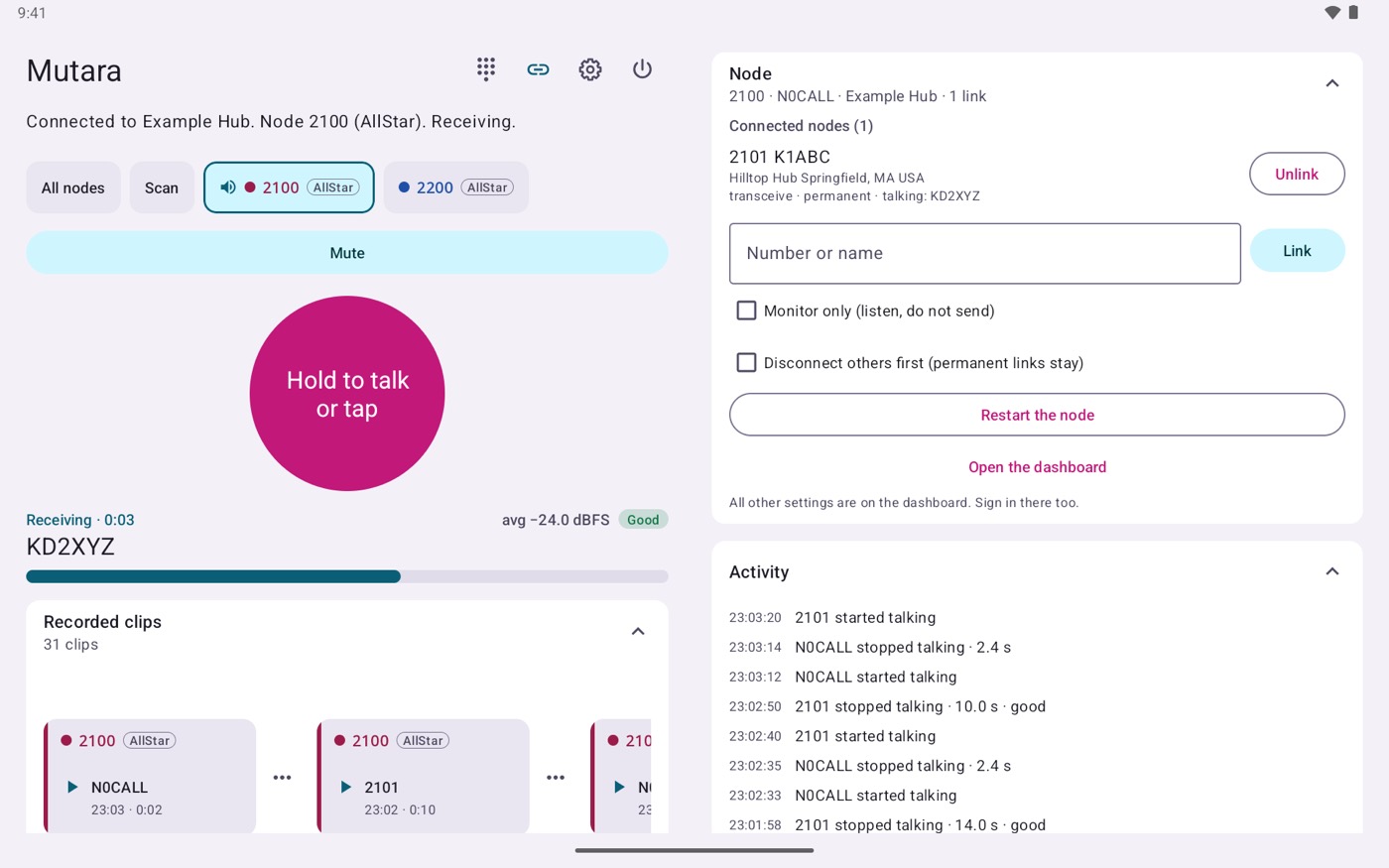 The app on an Android tablet in landscape, in two columns. On the left: the module bar, the pink talk button, KD2XYZ receiving with a good level, and the recorded clips. On the right: the node card for 2100 N0CALL Example Hub with the link 2101 K1ABC Hilltop Hub, where KD2XYZ talks, Unlink, the Number or name box with Link, Monitor only, Disconnect others first, Restart the node, Open the dashboard, and the Activity of the node.
